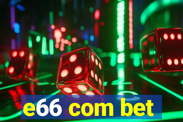 e66 com bet